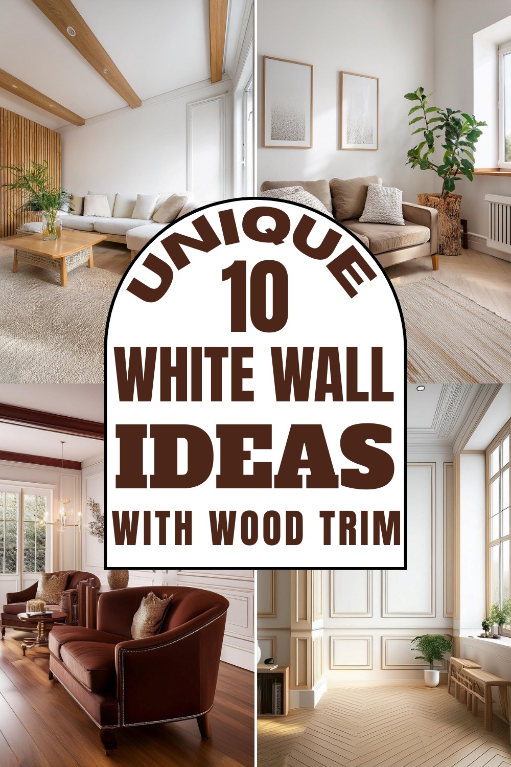 10 White Wall Ideas With Wood Trim 1