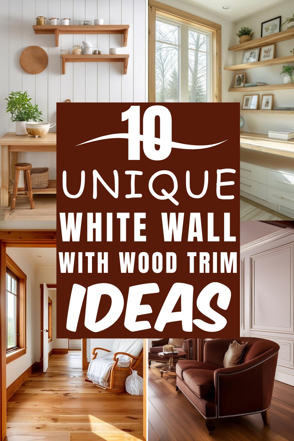 10 White Wall Ideas With Wood Trim 3