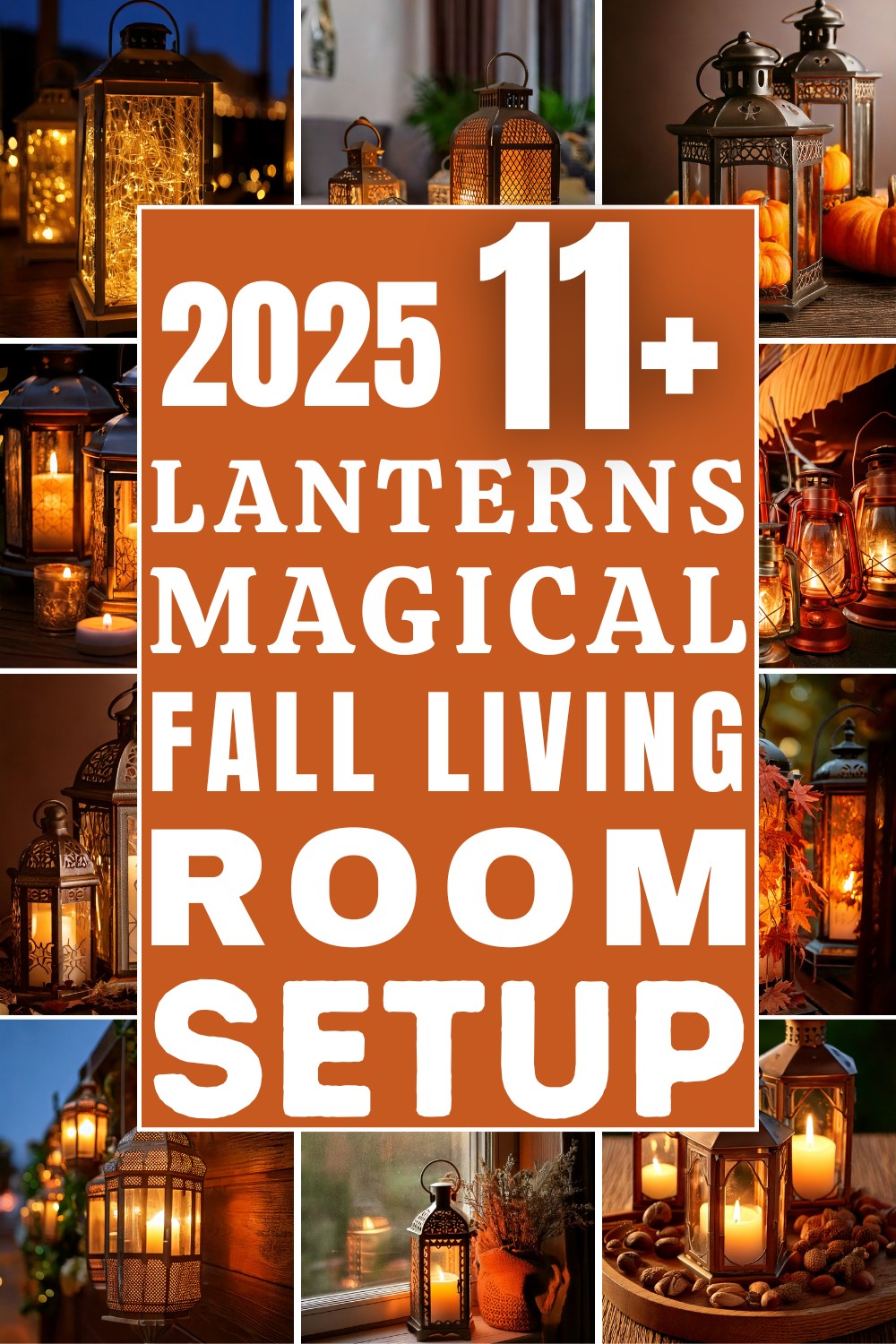 11 Lanterns Magical Fall Living Room Setup