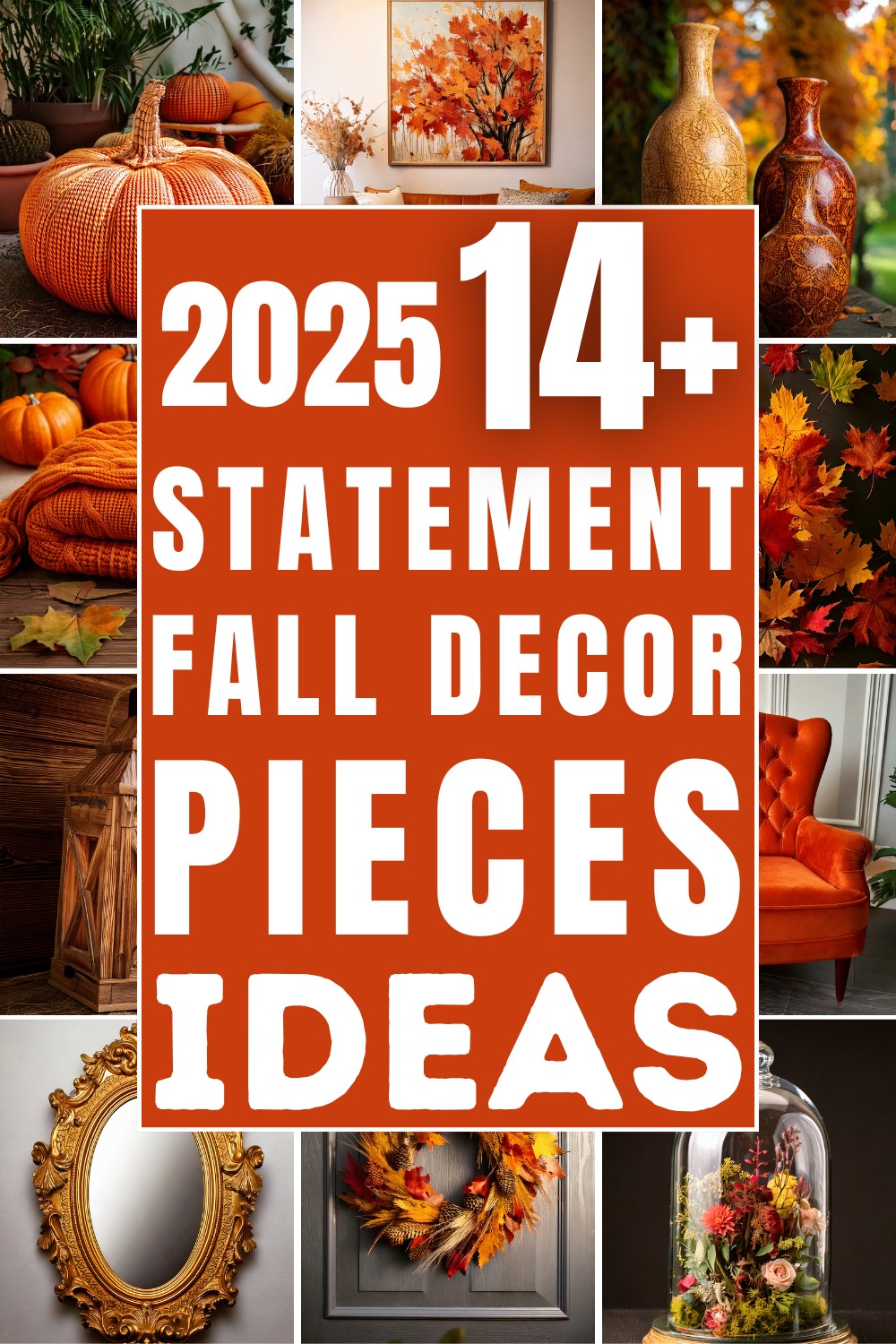 15 Statement Fall Decor Pieces Ideas