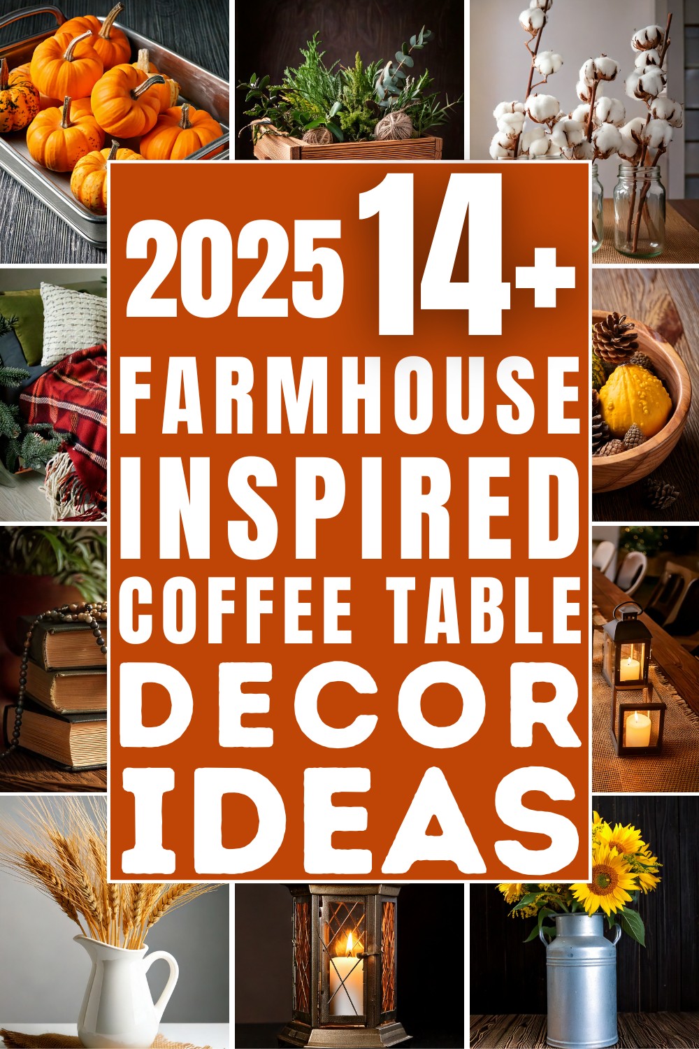 15 Farmhouse-Inspired Coffee Table Decor Ideas