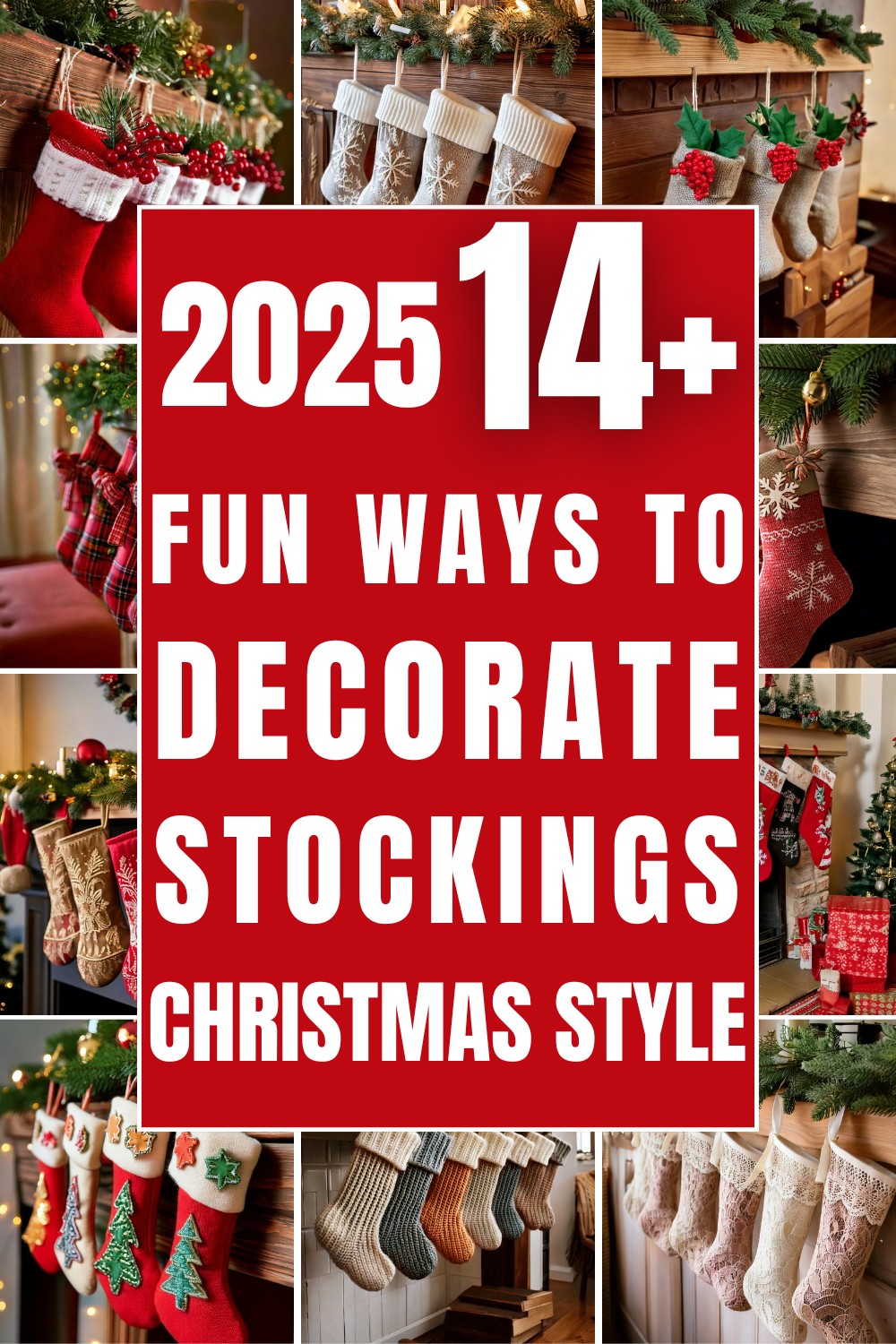 Fun Ways to Decorate Stockings Christmas Style