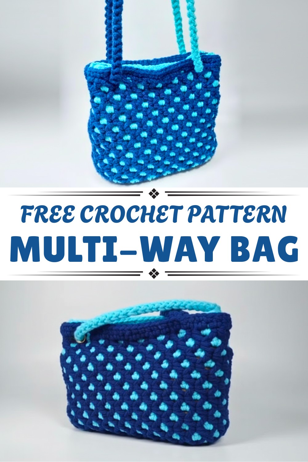 Crochet Multi-Way Bag Pattern